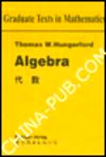 《代数》电子版-1998-03-01_世界图书出版公司_Thomas W.Hungerford